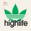 High Life | Premium Vinyl Wall Decal