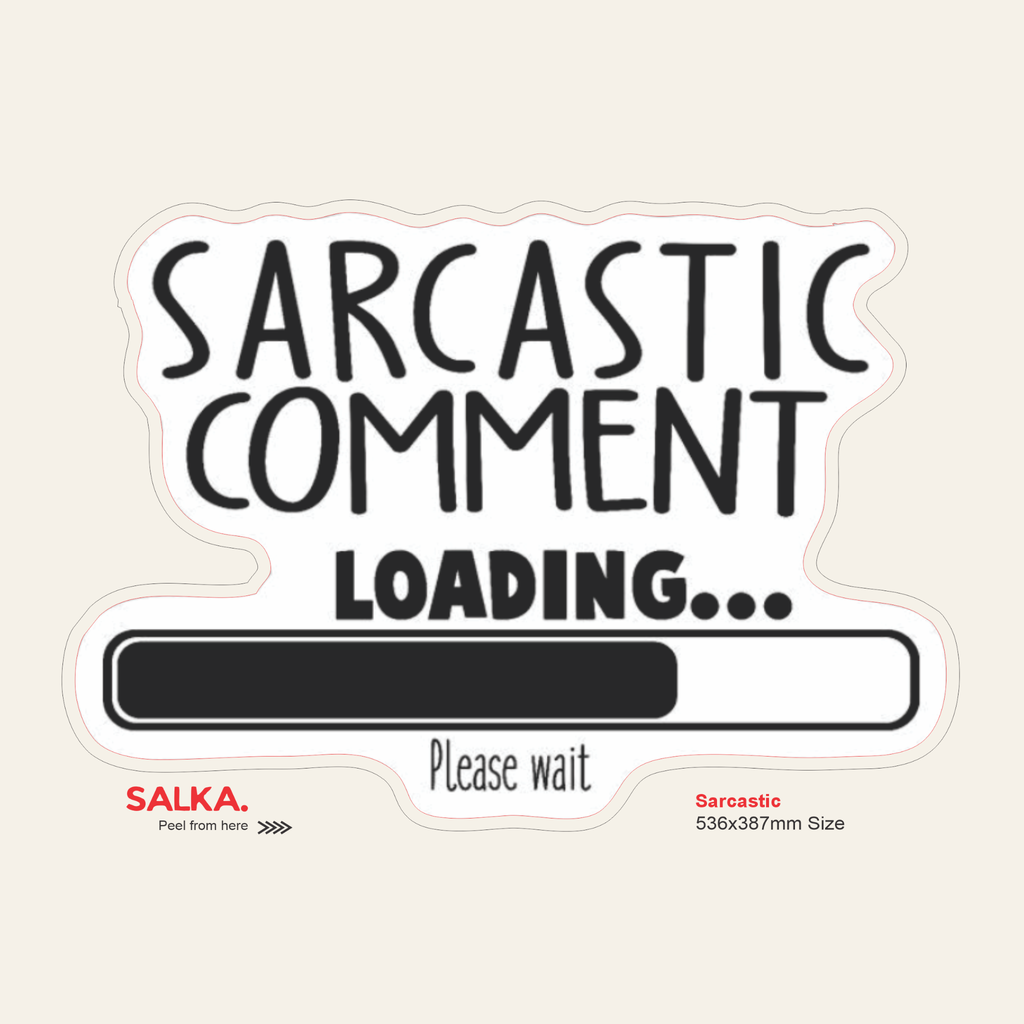 Sarcastic | Premium Vinyl Wall Decal